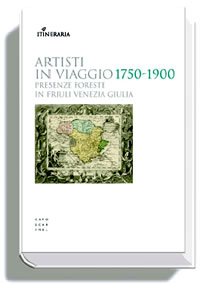 Atti del IV convegno di studio Artisti in viaggio 1750-1900 Atti del IV convegno di studio Artisti in viaggio 1750-1900